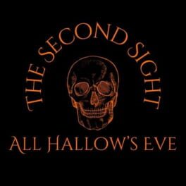 The Second Sight: All Hallow’s Eve