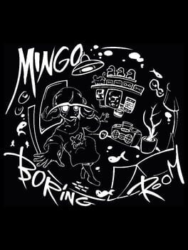 Mingo’s Boring Room