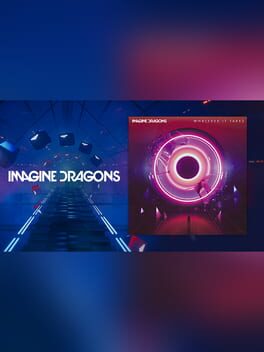 Beat Saber: Imagine Dragons – “Whatever It Takes”