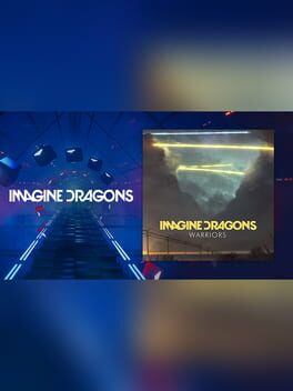 Beat Saber: Imagine Dragons – “Warriors”