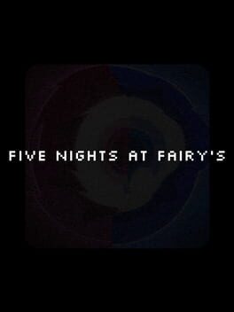Five Nighs at Fairy’s
