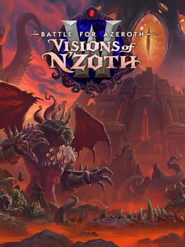 World of Warcraft: Battle for Azeroth – Visions of N’Zoth