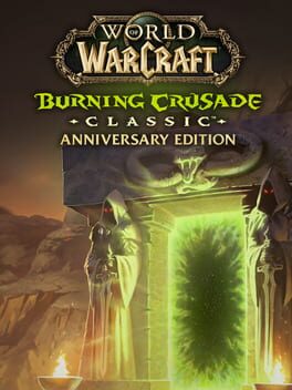 World of Warcraft: Burning Crusade Classic – Anniversary Edition