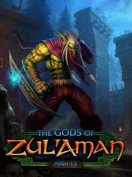 World of Warcraft: The Burning Crusade – The Gods of Zul’Aman