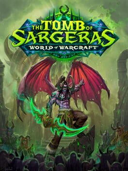 World of Warcraft: Legion – The Tomb of Sargeras