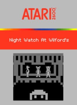 Night Watch at Wilford’s