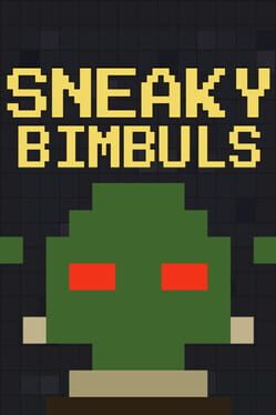 Sneaky Bimbuls