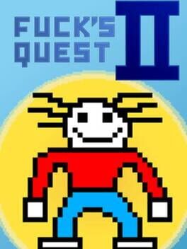 Fuck’s Quest II