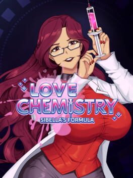 Love Chemistry: Sibella’s Formula