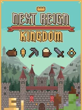 Next Reign: Kingdom