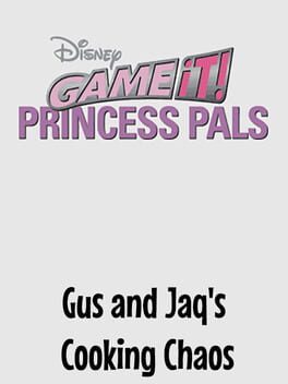 Gus and Jaq’s Cooking Chaos