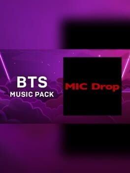Beat Saber: BTS – “Mic Drop (Steve Aoki Remix)”