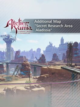 Atelier Yumia: The Alchemist of Memories & The Envisioned Land – Additional Map “Secret Research Area Aladissia”