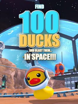 Find 100 Ducks and Blast Them…in Space!!!