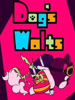 Dog’s Walts