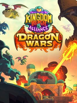 Kingdom Rush 5: Alliance TD – Dragon Wars