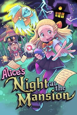 Alice’s Night at the Mansion