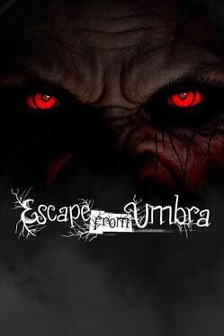 Escape from Umbra