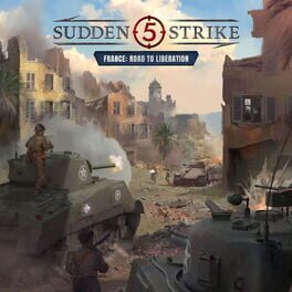 Sudden Strike 5: France – Road to Liberation