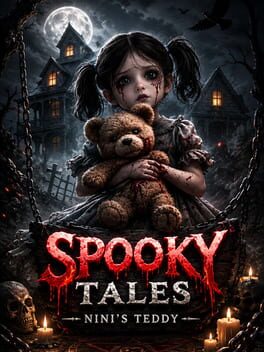 Spooky Tales: Nini’s Teddy