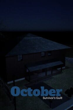 October: Survivor’s Guilt