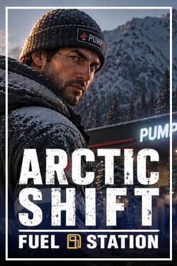 Arctic Shift: Fuel Station