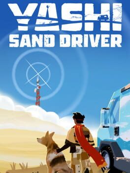 Yashi – Sand Driver