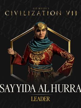 Sid Meier’s Civilization VII: Sayyida al Hurra Pack