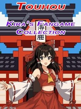 Touhou: Kira’s Fangame Collection