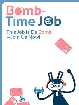 Bomb-Time Job
