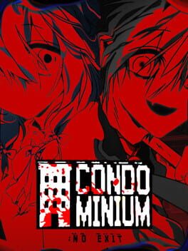 Condominium: No Exit