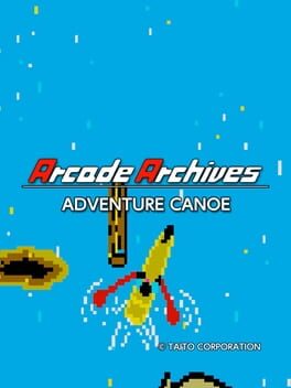 Arcade Archives: Adventure Canoe