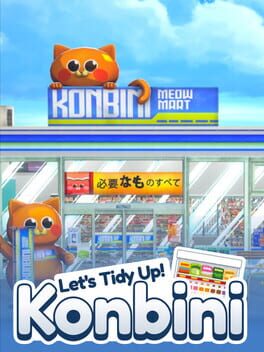 Let’s Tidy Up!: Konbini