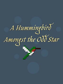A Hummingbird Amongst the Odd Star