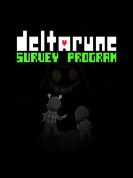 Deltarune: Survey Program