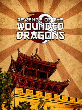 Revenge of the Wounded Dragons