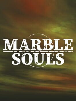 Marble Souls