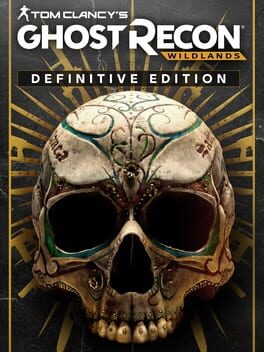 Tom Clancy’s Ghost Recon: Wildlands – Definitive Edition