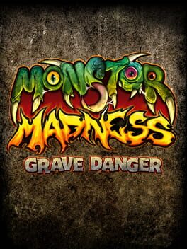 Monster Madness: Grave Danger