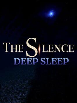 The Silence: Deep Sleep