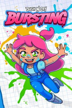 Dash n Cry: Bursting