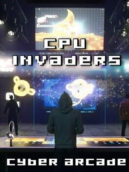 CPU Invaders: Cyber Arcade