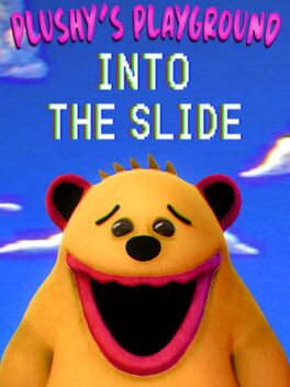 Plushy’s Playground: Into the Slide