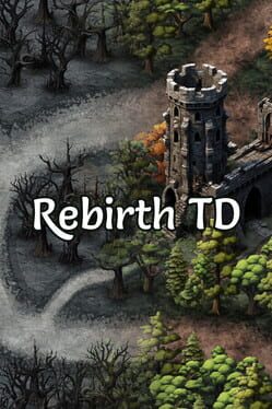 Rebirth TD