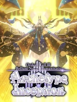 Fate/Grand Order: Ordeal Call III – Archetype Inception