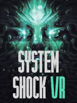 System Shock VR