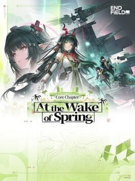 Arknights: Endfield – Update 1.2: At the Wake of Spring