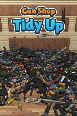 Gun Shop: Tidy Up