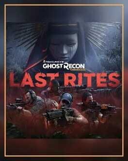 Tom Clancy’s Ghost Recon: Wildlands – Last Rites