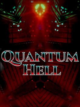 Quantum Hell
